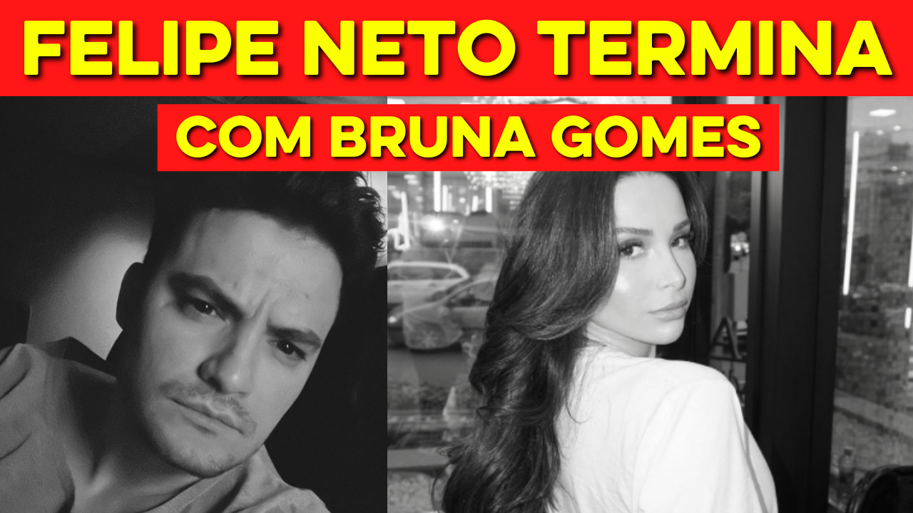 Chega ao fim Felipe Neto termina namoro com Bruna Gomes após 5 anos com um telefonema no Nata
