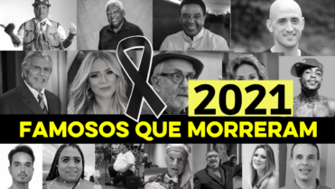 Famosos Brasileiros que morreram em 2021