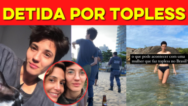 Ex-namorada de Camila Pitanga, Beatriz Coelho é DETIDA por fazer topless na Praia