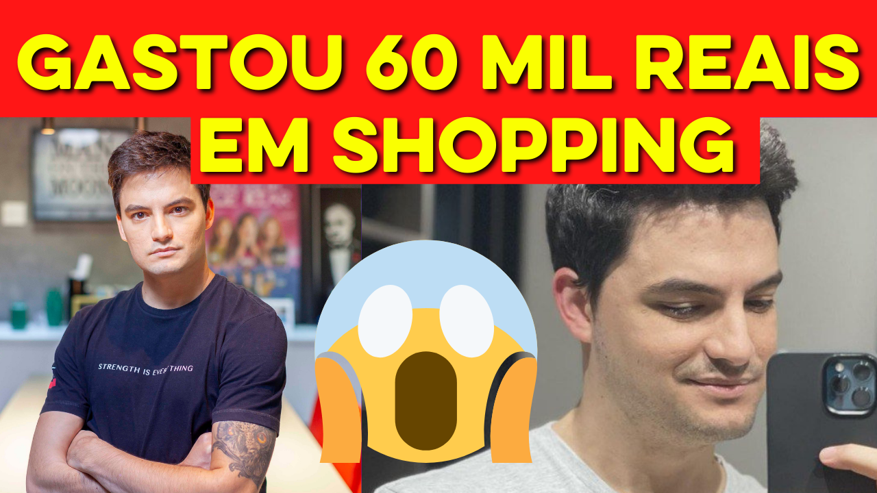 Felipe Neto gasta 60 mil reais em Shopping após término com Bruna Gomes
