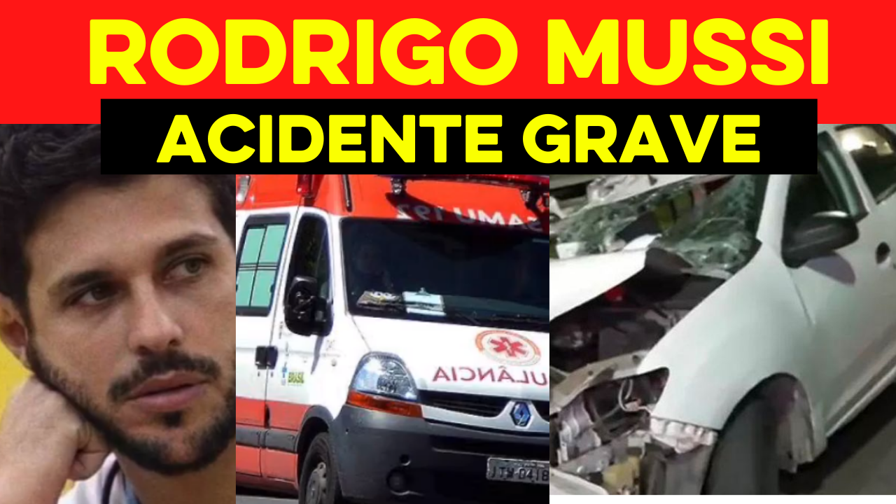 Ex-BBB Rodrigo Mussi sofre Traumatismo Craniano após acidente de carro e está internado